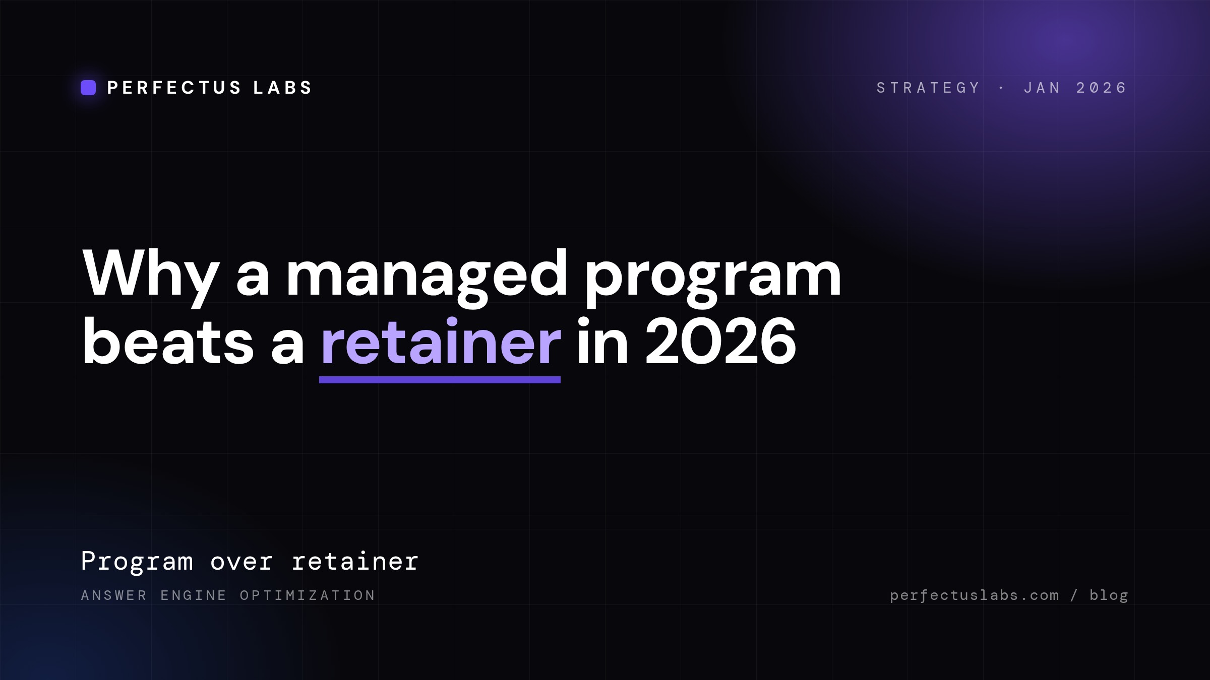 Why a managed program beats a retainer in 2026, cover image